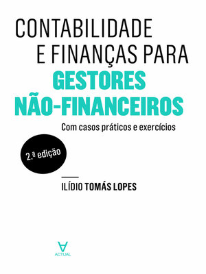 cover image of Contabilidade e Finanças para Gestores Não-Financeiros--2ª Edição